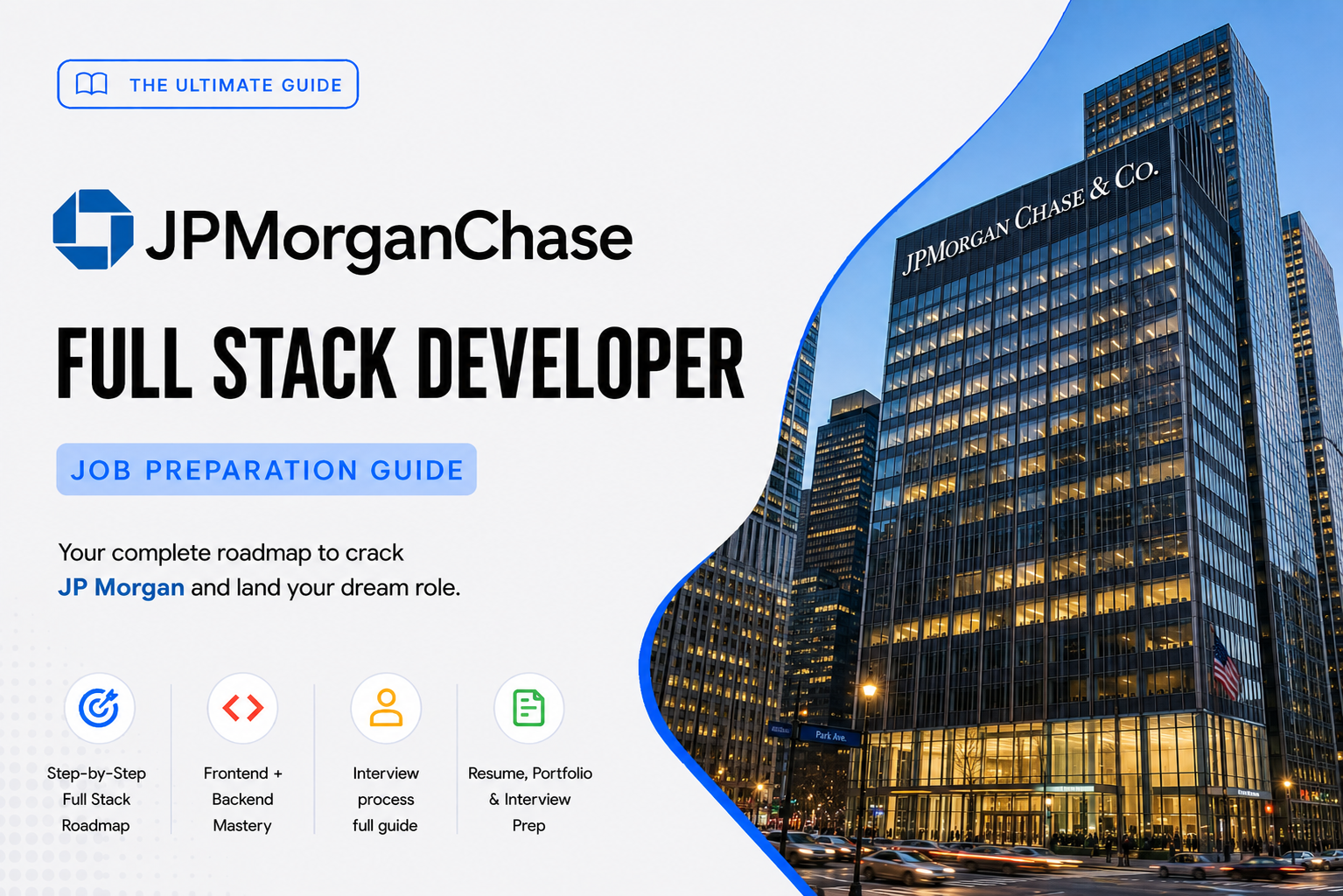 JP Morgan Chase – Full Stack Developer Job Preparation Guide