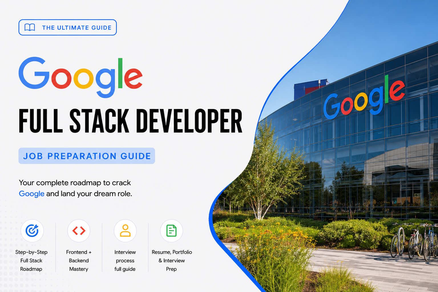 Google – Full Stack Developer Job Preparation Guide