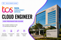 TCS – Cloud Engineer Job Preparation Guide