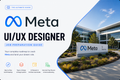 Meta - UI UX Designer Job Preparation Guide