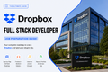 Dropbox – Full Stack Developer Job Preparation Guide