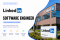 LinkedIn - Software Engineer Job Preparation Guide