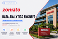 Zomato - Data Analytics Engineer Job Preparation Guide
